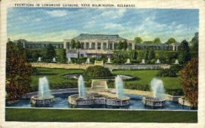 Longwood Garden - Wilmington, Delaware DE  