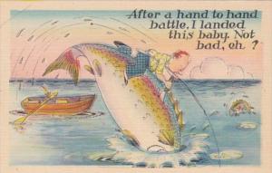 Fishing Humour After A Hand To Hand Battle I Landed This Baby