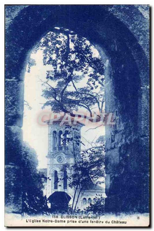 Clisson - The Church of Our Lady of taking a castle window - Old Postcard