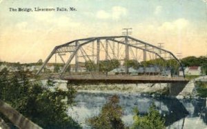 The Bridge - Livermore Falls, Maine ME  