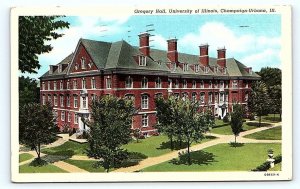 CHAMPAIGN-URBANA, IL ~ GREGORY HALL University of Illinois 1946 Linen Postcard