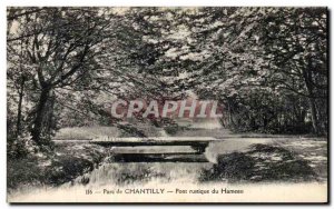 Old Postcard Park of Chantilly rustic Hameau du Pont