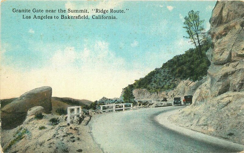 Bakersfield California 1920s Ridge Route Postcard Granite Gate Los Angeles 9803