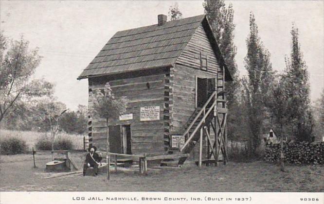 Indiana Nashville Brown County Log Jail Built In 1837