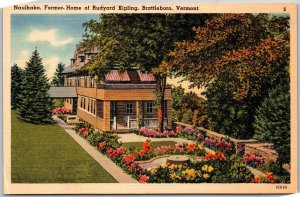 Naulhaka Former-Home of Rudyard Kipling Battleboro Vermont VT Flowers Postcard