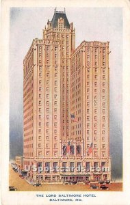 Lord Baltimore Hotel in Baltimore, Maryland