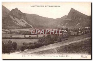 Old Postcard L & # 39Auvergne Picturesque The Tuiliere Rocks and Sanadoire an...