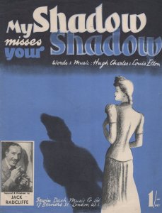 My Shadow Misses Your Shadow Jack Radcliffe Sheet Music