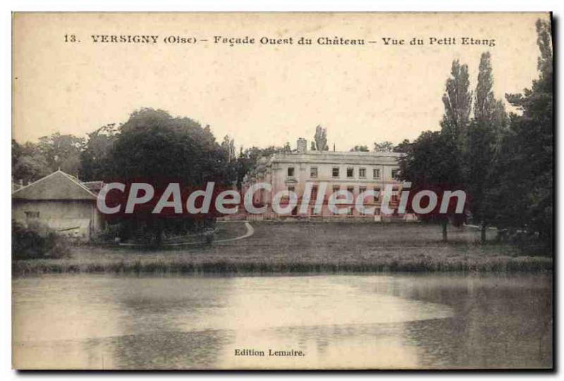 Postcard Old West Facade Versigny View Du Chateau Du Petit Etang