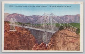 Royal Gorge Colorado~View Above & Suspension Bridge~Vintage Postcard 
