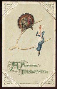 h2299 - THANKSGIVING Postcard 1913 Embossed Turkey Woman Wishbone by Winsch