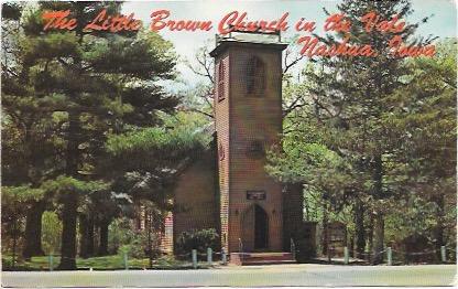 US Unused. The Little Brown Church in the Vale.  Nashua, Iowa.
