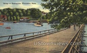 Bridge to Annisquam - Gloucester, Massachusetts MA