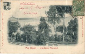 PC BRAZIL, PARÁ, INTENDENCIA MUNICIPAL, Vintage Postcard (b36461)