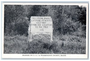 c1905's Parallel Marker On US 1 In Washington County Maine ME Unposted Postcard