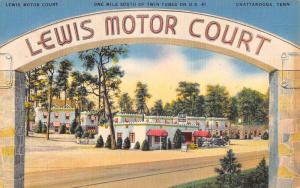 Chattanooga Tennessee Lewis Motor Court Street View Antique Postcard K100800