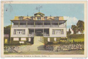 Chateau des Laurentides , St-Gabriel de Brandon , Quebec , Canada , PU-1946