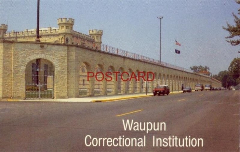 WAUPUN CORRECTIONAL INSTITUTION for convicted felons WISCONSIN