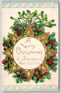 Holiday~A Merry Christmas~Gold Decoration W/ Holly & Mistletoe~Vintage Postcard