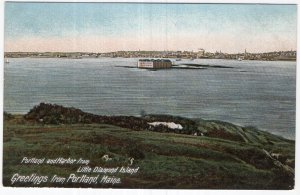 Greetings from Portland, Maine, Portland and Harbor from Little Diamond Island