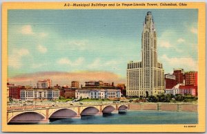 Columbus Ohio OH, Municipal Buildings and Le Veque-Lincoln Tower, Postcard