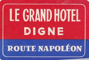 France Digne Le Grand Hotel Vintage Luggage Label sk2626