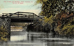 AURORA, IL Illinois  MILL CREEK & BRIDGE~The City Of Lights   1911 Postcard