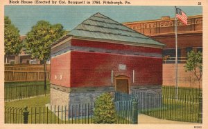 Pittsburgh Pennsylvania, Block House Erected By Col. Bouquet, Vintage Postcard