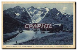 Old Postcard Alpine Road Lautaret Chalet Hotel PLM and Meije