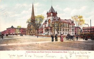 Court House & First Church Northampton, Massachusetts