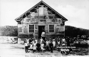 School Attended by President Coolidge - Plymouth, Vermont VT  