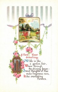 Vintage Postcard 1910's A New Year Greeting Now Life Is Like Garden Fair Flowers