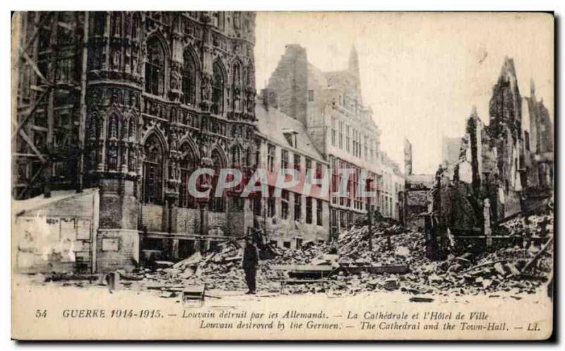 Postcard Old Army Leuven destroyed by the Germans The cathedral and city hall