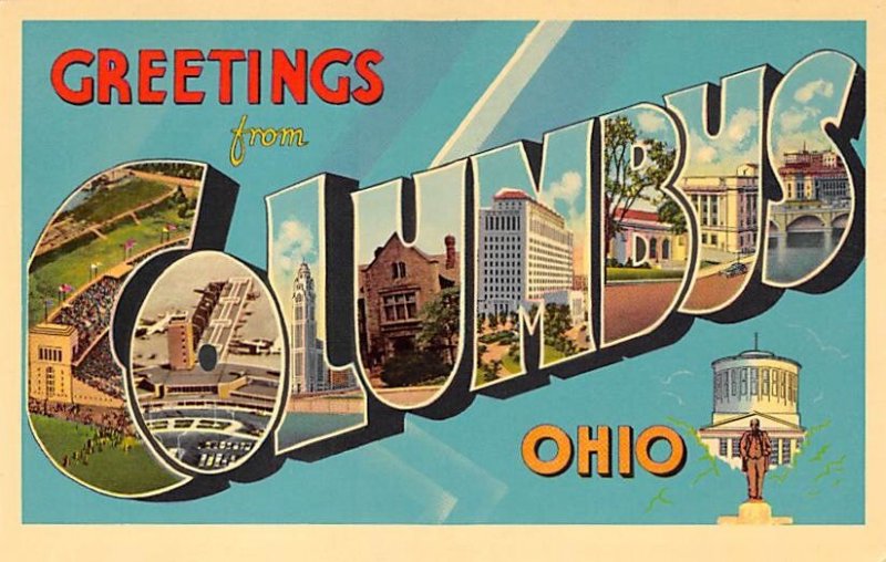 Greetings From Columbus Columbus, Ohio OH