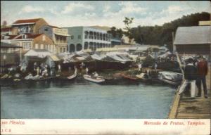 Tampico Mexico Mercado de Frutas c1905 Postcard