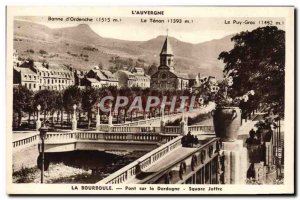 Old Postcard La Bourboule Bridge On The Square Dordogne Joffre