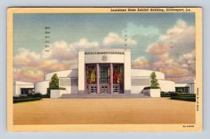 Louisiana State Exhibit Building Shreveport  LA Louisiana  Linen Postcard M13