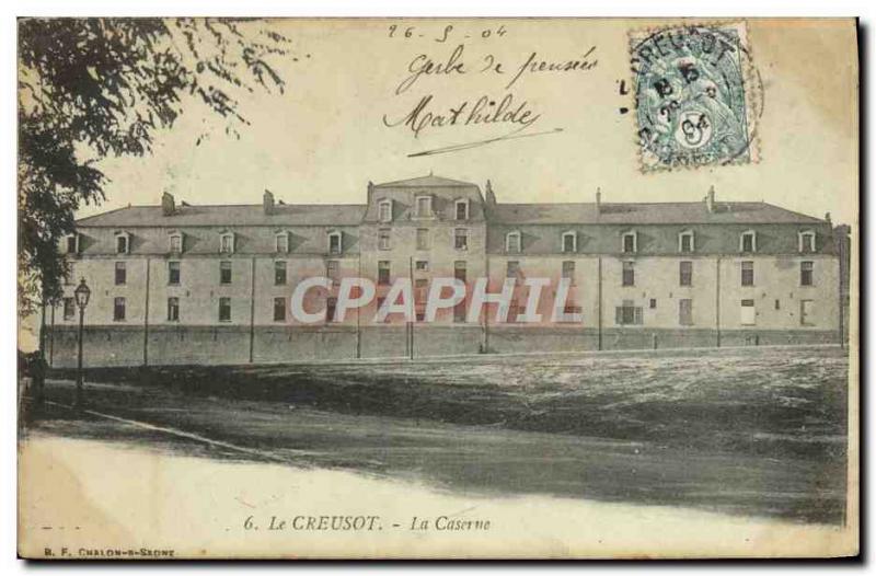 Postcard Old Army Barracks Le Creusot