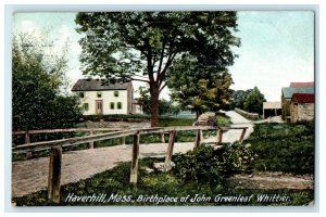 c1906 John Whittier Birthplace, Haverhill, Massachusetts MA Recieved Postcard 