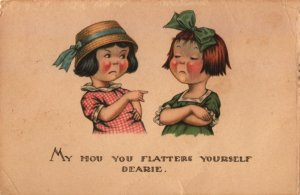 best friends postcard: My How You Flatter Yourself Dearie