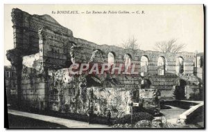 Old Postcard Bordeaux Ruins Du Palais Gallien