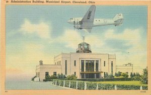 Administration Municipal Airport Aircraft 1940s Postcard Cleveland Ohio 20-300