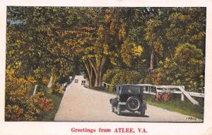 ATLEE VIRGINIA VA~OLD CARS ON ROAD~GREETINGS FROM POSTCARD 1920s