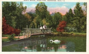 Vintage Postcard Rustic Bridge Henes Park Swan Pond Forest Menominee Michigan MI