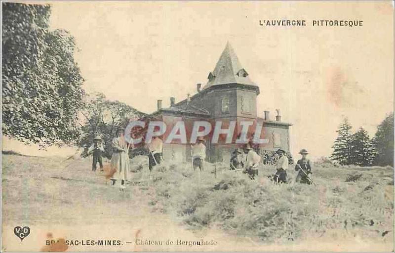 CPA L Auvergne Pittoresque Brassac les Mines Château de Bergouhade