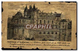 Old Postcard Le Chateau d & # 39Amboise Chateau Fort