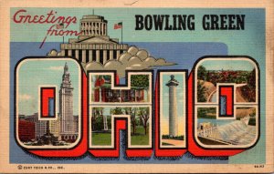 Ohio Greetings From Bowling Green Large Letter Linen Curteich