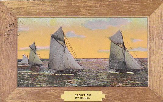 Yachting by Bush 1908