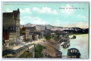 Wheeling West Virginia WV Postcard View Of Wharf Bellaire Ohio OH 1912 Antique