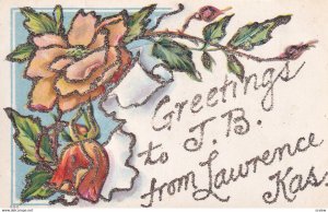 LAWRENCE, Kansas, 1900-10s; Greetings to J.B., Flowers with glitter detail